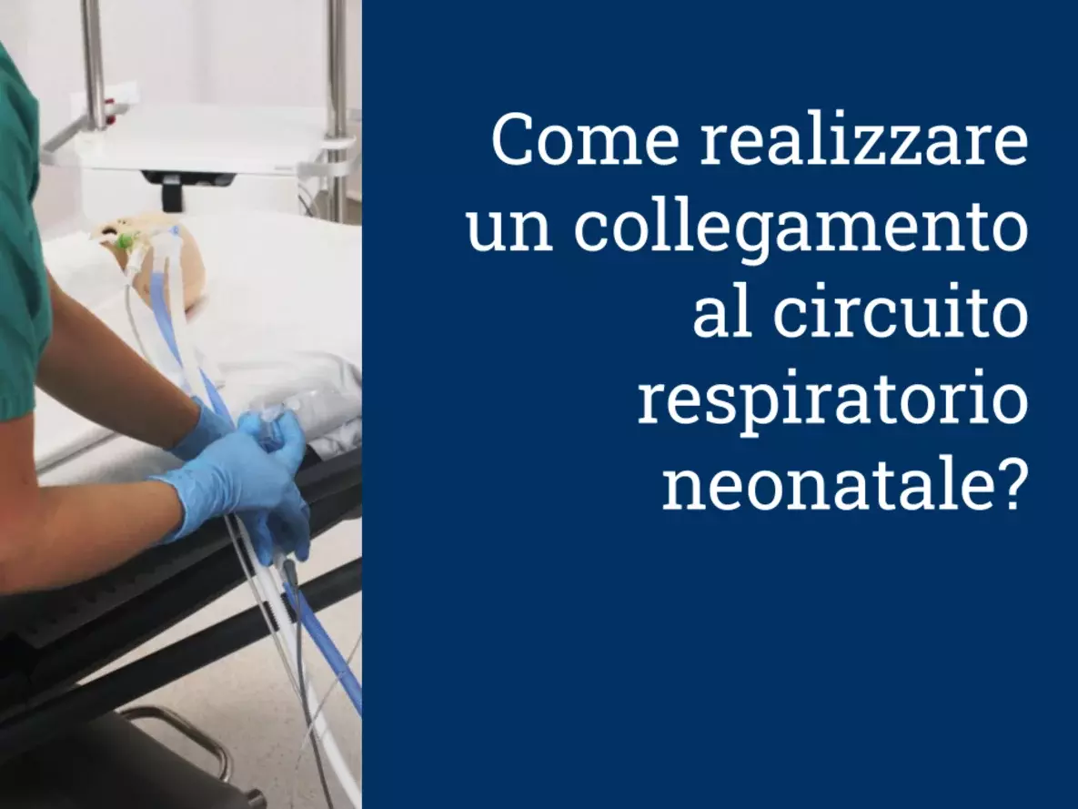 Come realizzare un collegamento convenzionale al circuito respiratorio neonatale